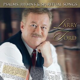 Psalms, Hymns & Spiritual Songs